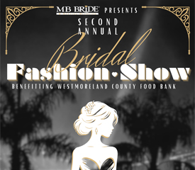 Graphic announcing the Fashion Show benefiting the Westmoreland Food Bank.
